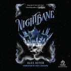 Nightbane By Alex Aster, Suzy Jackson (Read by) Cover Image