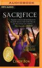 Sacrifice (Kingdom of Xia #2) By Cindy Pon, Emily Woo Zeller (Read by) Cover Image
