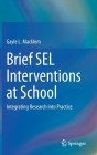 Brief Sel Interventions at School: Integrating Research Into Practice By Gayle L. Macklem Cover Image