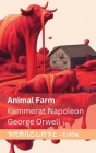 Animal Farm / Kammerat Napoleon: Tranzlaty English Dansk Cover Image