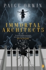 Immortal Architects (The Interminables #2) Cover Image