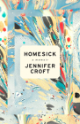 Homesick By Jennifer Croft Cover Image