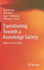 Transitioning Towards a Knowledge Society: Qatar as a Case Study By Julia Gremm, Julia Barth, Kaja J. Fietkiewicz Cover Image