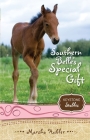 Southern Belle's Special Gift: 3 (Keystone Stables) Cover Image