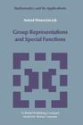 Group Representations and Special Functions: Examples and Problems Prepared by Aleksander Strasburger (Mathematics and Its Applications #8) Cover Image