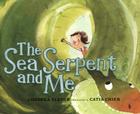 The Sea Serpent and Me Cover Image