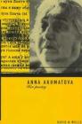 Anna Akhmatova: Her Poetry By David Wells Cover Image