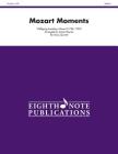 Mozart Moments: Score & Parts (Eighth Note Publications) Cover Image
