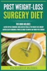 Post Weight-Loss Surgery Diet: Gastric Bypass Cookbook, Gastric Sleeve Cookbook (Quick And Easy, Before & After, Roux-en-Y, Coping Companion) Cover Image