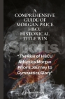 A Comprehensive Guide of Morgan Price HBCU Historical Title Win: 