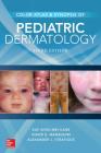 Color Atlas & Synopsis of Pediatric Dermatology, Third Edition Cover Image