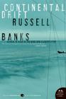 Continental Drift By Russell Banks Cover Image