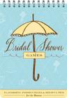 Bridal Shower Games: Fun Party Games and Helpful Tips for the Hostess By Sharron Wood, Maybelle Imasa-Stukuls (Illustrator) Cover Image