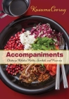 Accompaniments: Chutneys, Relishes, Pickles, Sambals, and Preserves Cover Image