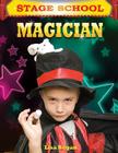 Magician (Stage School) By Lisa Regan Cover Image
