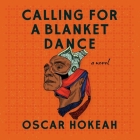 Calling for a Blanket Dance Lib/E Cover Image