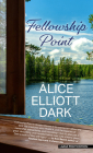 Fellowship Point By Alice Elliott Dark Cover Image