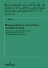 Bankenaufsichtsrecht in China und Deutschland: eine rechtsvergleichende Analyse unter Beruecksichtigung der europaeischen Vorgaben (Saarbruecker Studien Zum Privat- Und Wirtschaftsrecht #108) Cover Image