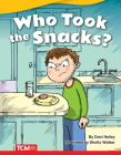Who Took the Snacks? (Literary Text) By Dani Neiley, Sholto Walker (Illustrator) Cover Image