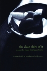 The Clean Shirt of It (Lannan Translations Selection) By Paulo Henriques Britto, Idra Novey (Translator) Cover Image