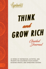 Think and Grow Rich Guided Journal: Inspiration, Activities, and Prompts for Mastering Your Mindset, Building Wealth, and Attracting Success (Official Publication of the Napoleon Hill Foundation) By Napoleon Hill Cover Image