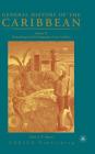 General History of the Caribbean UNESCO Volume 6: Methodology and Historiography of the Caribbean By Na Na Cover Image