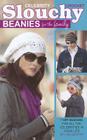 Crochet Celebrity Slouchy Beanies for the Family By Lisa Gentry Cover Image
