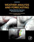 Weather Analysis and Forecasting: Applying Satellite Water Vapor Imagery and Potential Vorticity Analysis By Christo Georgiev, Patrick Santurette, Karine Maynard Cover Image