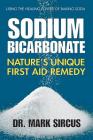 Sodium Bicarbonate: Nature's Unique First Aid Remedy Cover Image