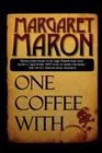 One Coffee With By Margaret Maron Cover Image