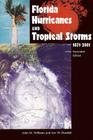 Florida Hurricanes and Tropical Storms: 1871-2001, Expanded Edition Cover Image