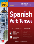 Practice Makes Perfect: Spanish Verb Tenses, Premium Fifth Edition By Dorothy Richmond Cover Image