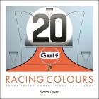 Racing Colours: Motor Racing Compositions 1908-2009 By Simon Owen Cover Image