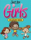 Just for Girls Coloring Book By Speedy Publishing LLC Cover Image