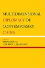 Multidimensional Diplomacy of Contemporary China (Challenges Facing Chinese Political Development) Cover Image