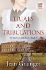 Trials and Tribulations: Large Print Edition By Jean Grainger Cover Image