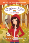 Seeing Red (Whatever After #12) By Sarah Mlynowski Cover Image