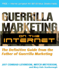 Guerrilla Marketing on the Internet: The Definitive Guide from the Father of Guerrilla Marketing Cover Image