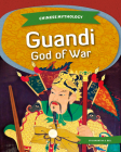 Guandi: God of War By Samantha S. Bell Cover Image