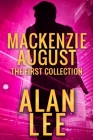 Mackenzie August: The First Collection Cover Image