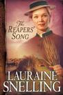 The Reapers' Song (Red River of the North #4) By Lauraine Snelling Cover Image