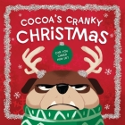 Cocoa's Cranky Christmas: Can You Cheer Him Up? By Beth Hughes (Illustrator), Thomas Nelson Cover Image