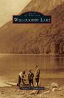 Willoughby Lake By Dolores E. Chamberlain Cover Image