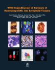 WHO Classification of Tumours of Haematopoietic and Lymphoid Tissues Cover Image