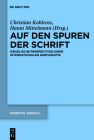 Auf den Spuren der Schrift (Conditio Judaica #80) By Christian Kohlroß (Editor), Hanni Mittelmann (Editor) Cover Image