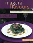 Niagara Flavours: A Guidebook and Cookbook (Flavours Guidebook and Cookbook) Cover Image
