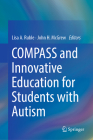 Compass and Innovative Education for Students with Autism By Lisa a. Ruble (Editor), John H. McGrew (Editor) Cover Image