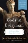 Gods in Everyman: Archetypes That Shape Men's Lives By Jean Shinoda Bolen, M.D. Cover Image