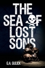 The Sea of Lost Sons By G. a. Gulick Cover Image