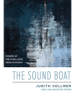 The Sound Boat: New and Selected Poems (Wisconsin Poetry Series) By Judith Vollmer Cover Image
